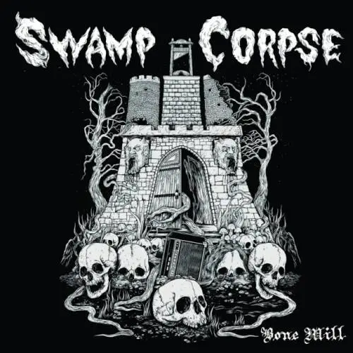 Swamp Corpse : Bone Mill